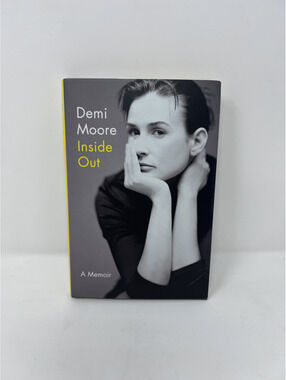 Inside Out: A Memoir by Demi Moore